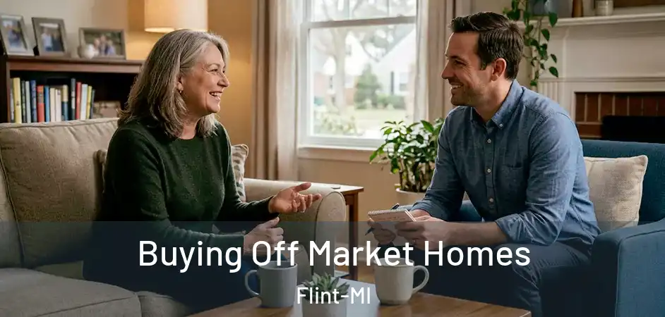  Buying Off Market Homes Flint-MI