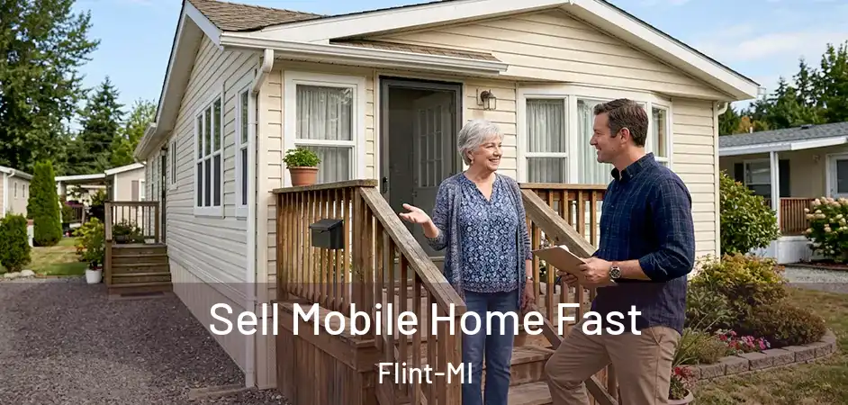  Sell Mobile Home Fast Flint-MI